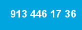 913 446 17 36 913 446 17 36